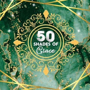 50 Shades of Green Birthday Backdrop-ubackdrop